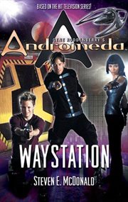 Waystation : Gene Roddenberry's Andromeda cover image