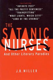 The Satanic Nurses : And Other Literary Parodies cover image