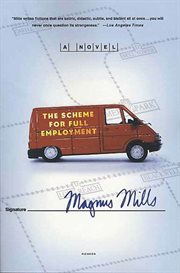 The Scheme for Full Employment : A Novel cover image