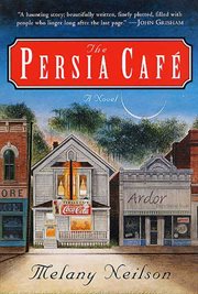 The Persia Cafe : A Novel cover image