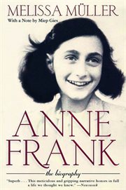 Anne Frank : The Biography cover image