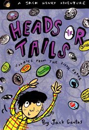 Heads or Tails : Stories from the Sixth Grade cover image