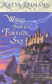 Wind from a Foreign Sky : Tielmaran Chronicles cover image