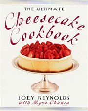 The Ultimate Cheesecake Cookbook cover image