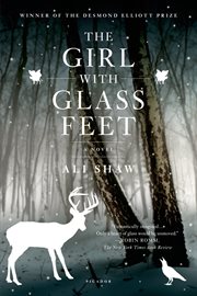 The Girl with Glass Feet : A Novel cover image