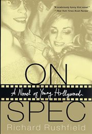 On Spec : A Novel of Young Hollywood cover image