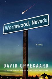 Wormwood, Nevada : A Novel cover image