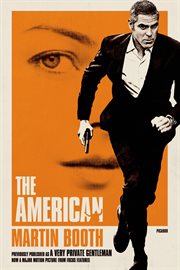 The American : (A Very Private Gentleman) cover image