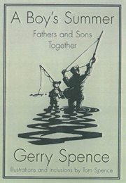 A Boy's Summer : Fathers and Sons Together cover image