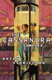 The Cassandra Complex : Emortality cover image