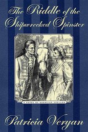 The Riddle of the Shipwrecked Spinster : Riddle Saga cover image