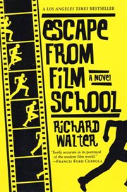 Escape from Film School : A Novel cover image