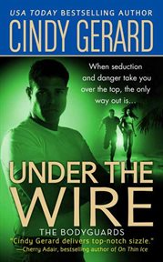 Under the Wire : Bodyguards cover image