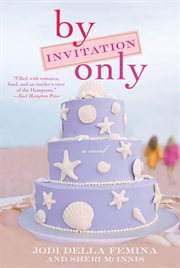 By Invitation Only : A Novel cover image