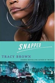 Snapped : Snapped (Brown) cover image