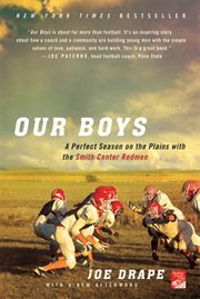 Our boys : a perfect season on the plains with the Smith Center Redmen cover image