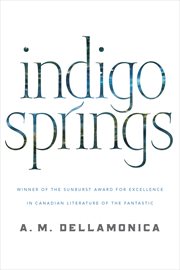 Indigo Springs : Astrid Lethewood cover image