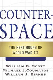 Counterspace : the next hours of world war iii cover image
