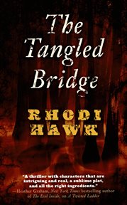 The Tangled Bridge : Devils of the Briar cover image