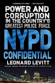 NYPD Confidential : Power and Corruption in the Country's Greatest Police Force cover image
