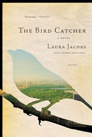 The Bird Catcher : A Novel cover image