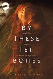 By These Ten Bones cover image