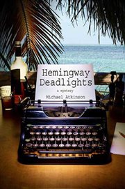 Hemingway Deadlights : A Mystery cover image