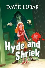 Hyde and Shriek : Monsterrific Tale cover image