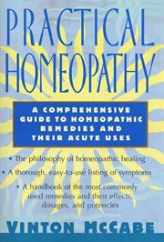 Practical Homeopathy : A comprehensive guide to homeopathic remedies and their acute uses cover image