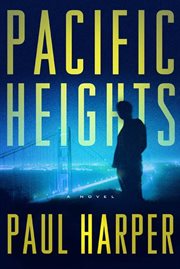 Pacific Heights : A Novel cover image