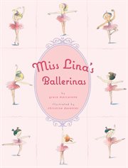 Miss Lina's Ballerinas : Miss Lina's Ballerinas cover image
