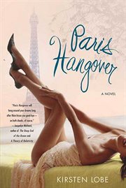 Paris Hangover : A Novel cover image