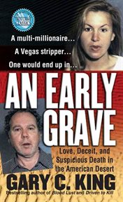 An Early Grave : Love, Deceit, and Suspicious Death in the American Desert cover image