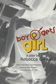 Boy gets girl : a play cover image