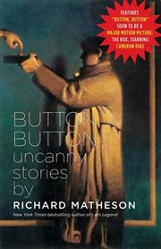 Button, Button : Uncanny Stories cover image
