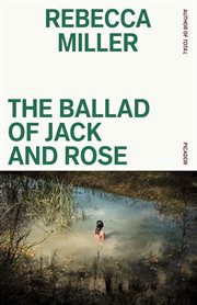 The Ballad of Jack and Rose : A Screenplay cover image