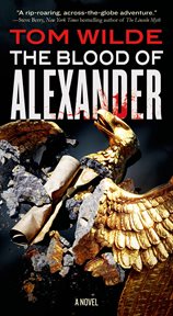 The Blood of Alexander : A Novel cover image