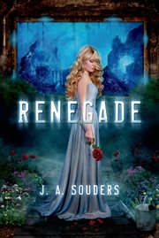 Renegade : Elysium Chronicles (Souders) cover image