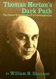 Thomas Merton's Dark Path : The Inner Experience of a Contemplative cover image