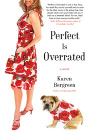 Perfect Is Overrated : A Novel cover image