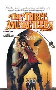 The Three Musketeers : D'Artagnan Romances cover image