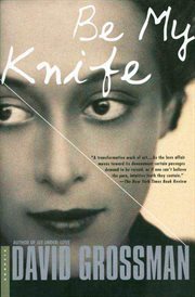 Be My Knife : A Novel cover image