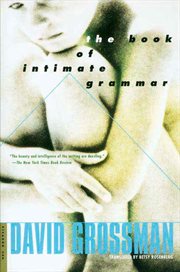 The Book of Intimate Grammar : A Novel cover image