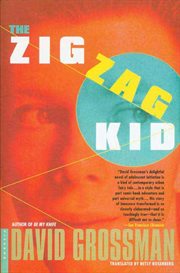 The Zig Zag Kid : A Novel cover image