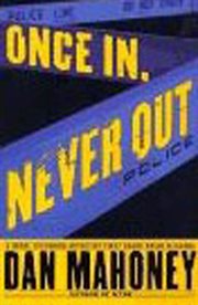 Once In, Never Out : Detective Brian McKenna cover image
