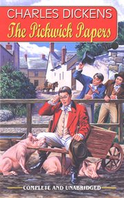 The Pickwick Papers : Tor Classics cover image
