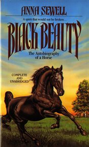 Black Beauty : The Autobiography of a Horse cover image