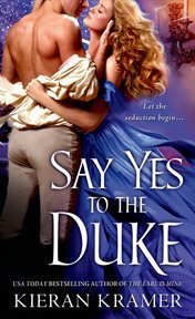 Say Yes to the Duke : House of Brady cover image