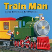 Train Man : Digger Man cover image