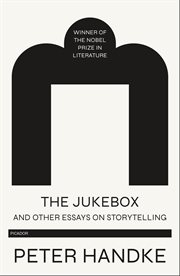 The Jukebox and Other Essays on Storytelling cover image